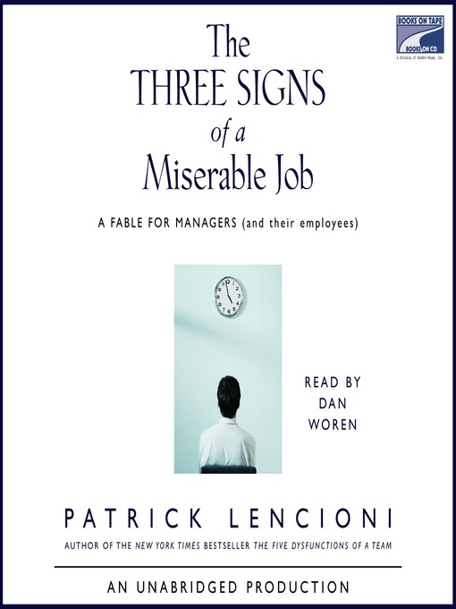 Title details for The Three Signs of a Miserable Job by Patrick Lencioni - Wait list